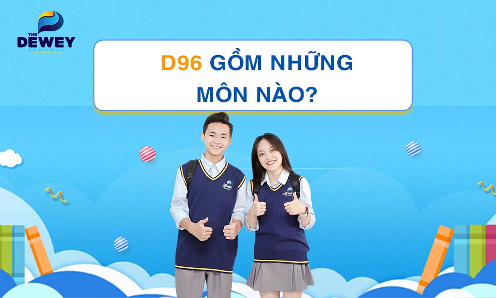 Khối D96 gồm những môn nào? Kinh nghiệm thi đạt điểm cao