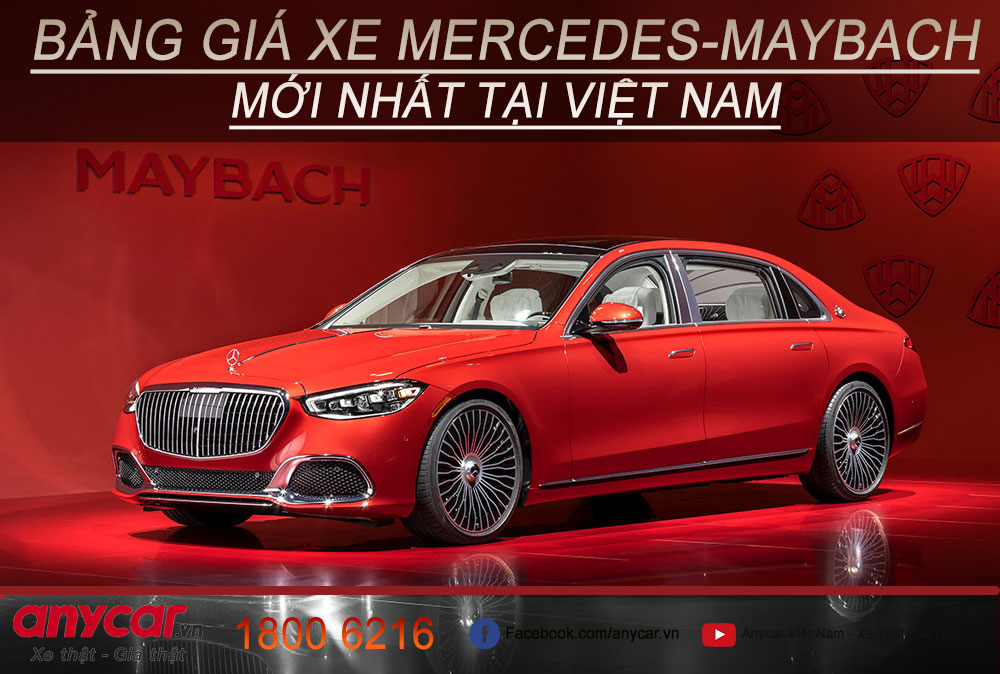 Giá xe Mercedes-Maybach mới nhất tháng 06/2024 tại Việt Nam | anycar.vn