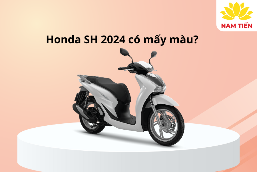 Honda SH 2024 có mấy màu?