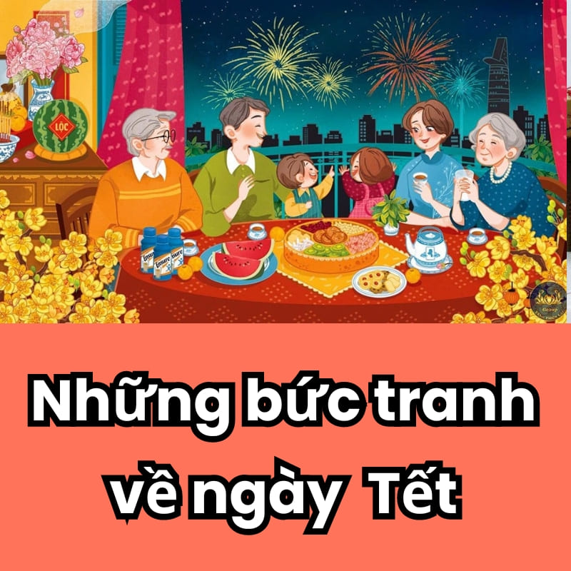 Những bức tranh về ngày Tết lễ hội đẹp và ý nghĩa