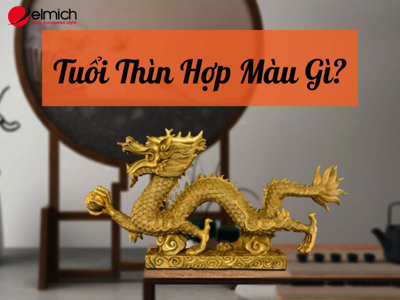 Tuổi Thìn hợp màu gì, kỵ màu gì? Những lưu ý để chọn màu hợp phong thuỷ