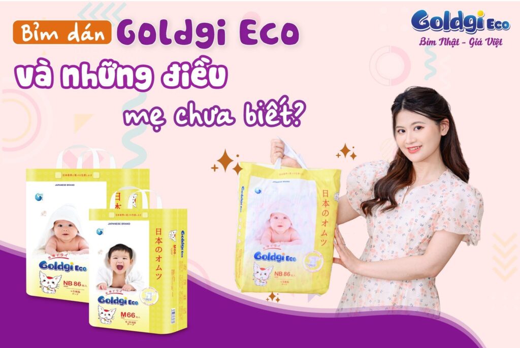 Bỉm dán Goldgi Eco và những điều mẹ chưa biết