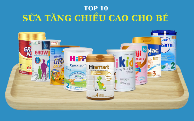 TOP 10 các loại sữa tăng chiều cao cho bé 1 tuổi hiệu quả nhất hiện nay