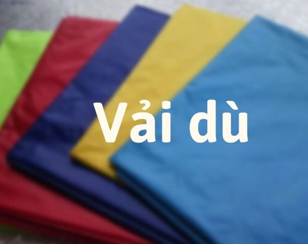 Vải dù là gì? Tất tật thông tin về vải dù có thể bạn chưa biết