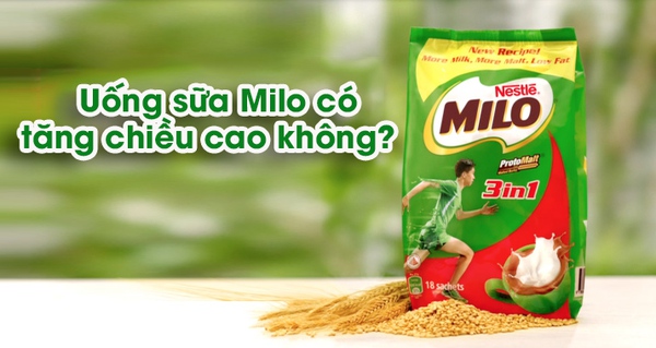 UỐNG MILO CÓ GIÚP TĂNG CHIỀU CAO KHÔNG? - Nutri Tall - Vươn Cao Tầm Vóc Việt