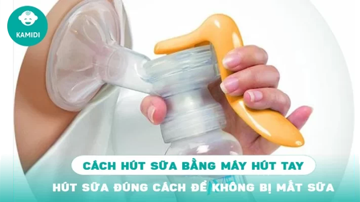 Kinh nghiệm hút sữa đúng cách để không bị mất sữa