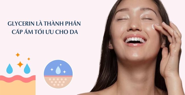 Glycerin Là Gì? Glycerin Có Tác Dụng Gì Trong Mỹ Phẩm?