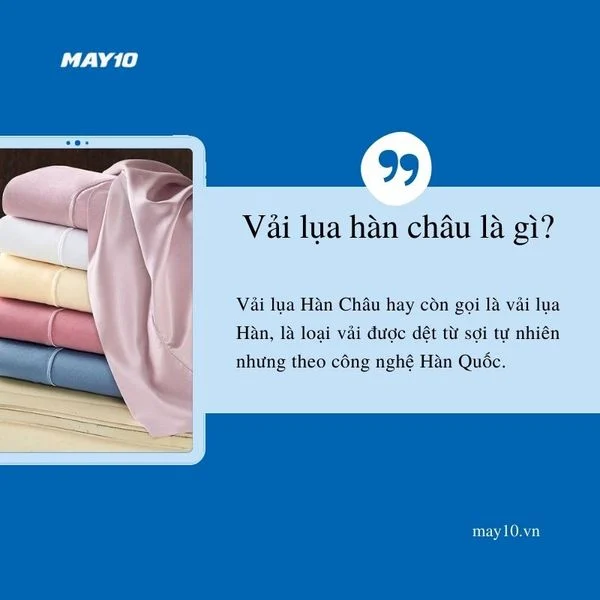 Vải lụa hàn châu là gì? Tất tần tật điều cần biết về vải lụa hàn châu