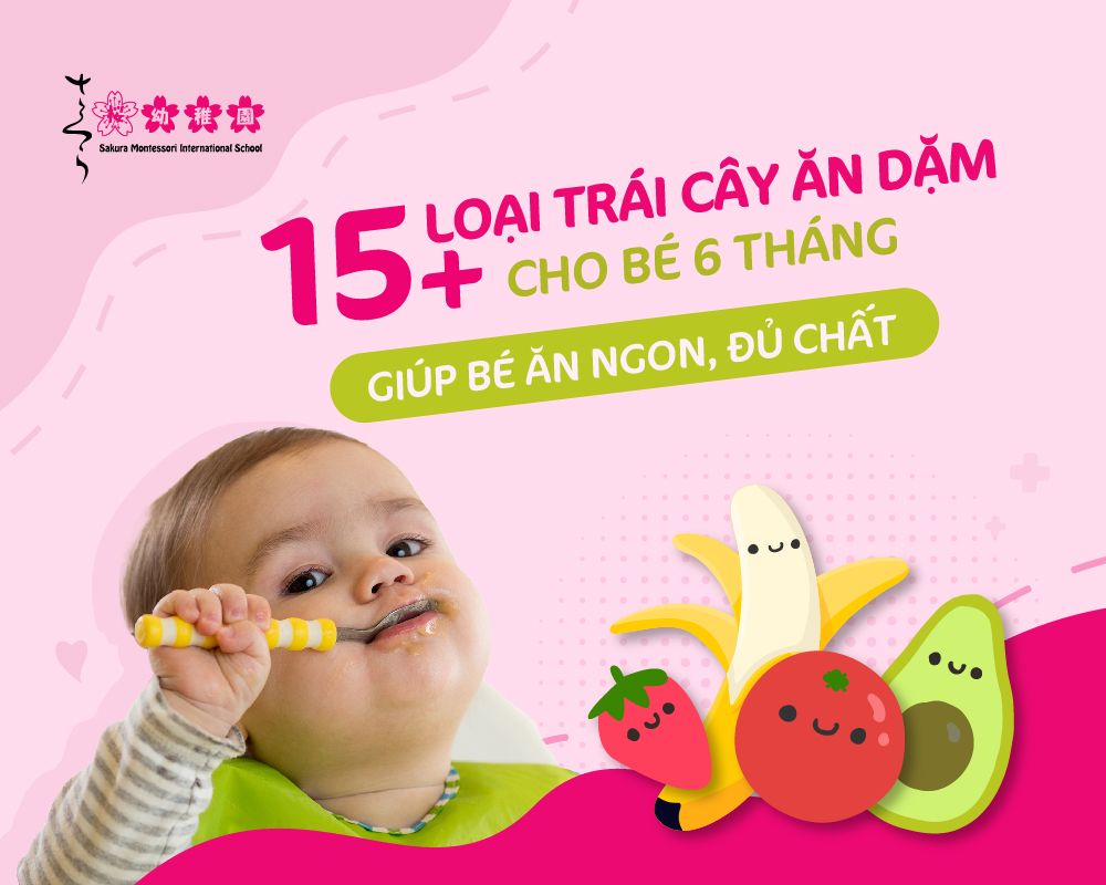 15+ loại trái cây ăn dặm cho bé 6 tháng giúp bé ăn ngon, đủ chất