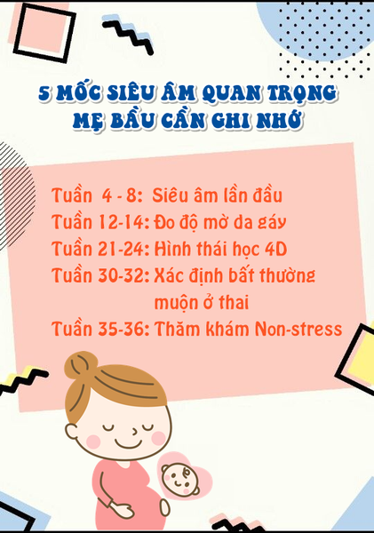 5 MỐC SIÊU ÂM QUAN TRỌNG MẸ BẦU CẦN GHI NHỚ