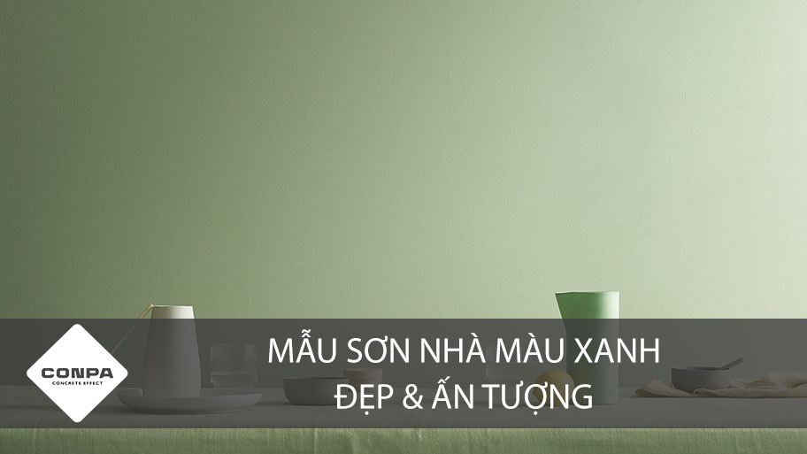 [40+] Mẫu sơn nhà màu xanh đẹp & ấn tượng