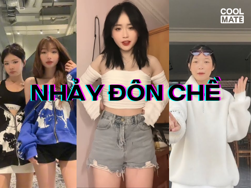 Đôn Chề là gì? Tất tần tật mọi thứ về xu hướng Đôn Chề hiện nay