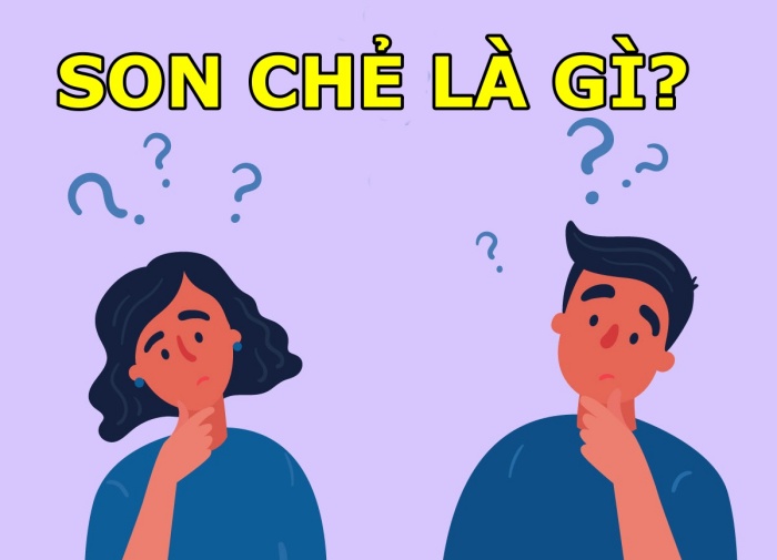 Son chẻ là gì? Ý nghĩa & cách sử dụng