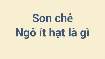 Son chẻ là gì? Ý nghĩa & cách sử dụng