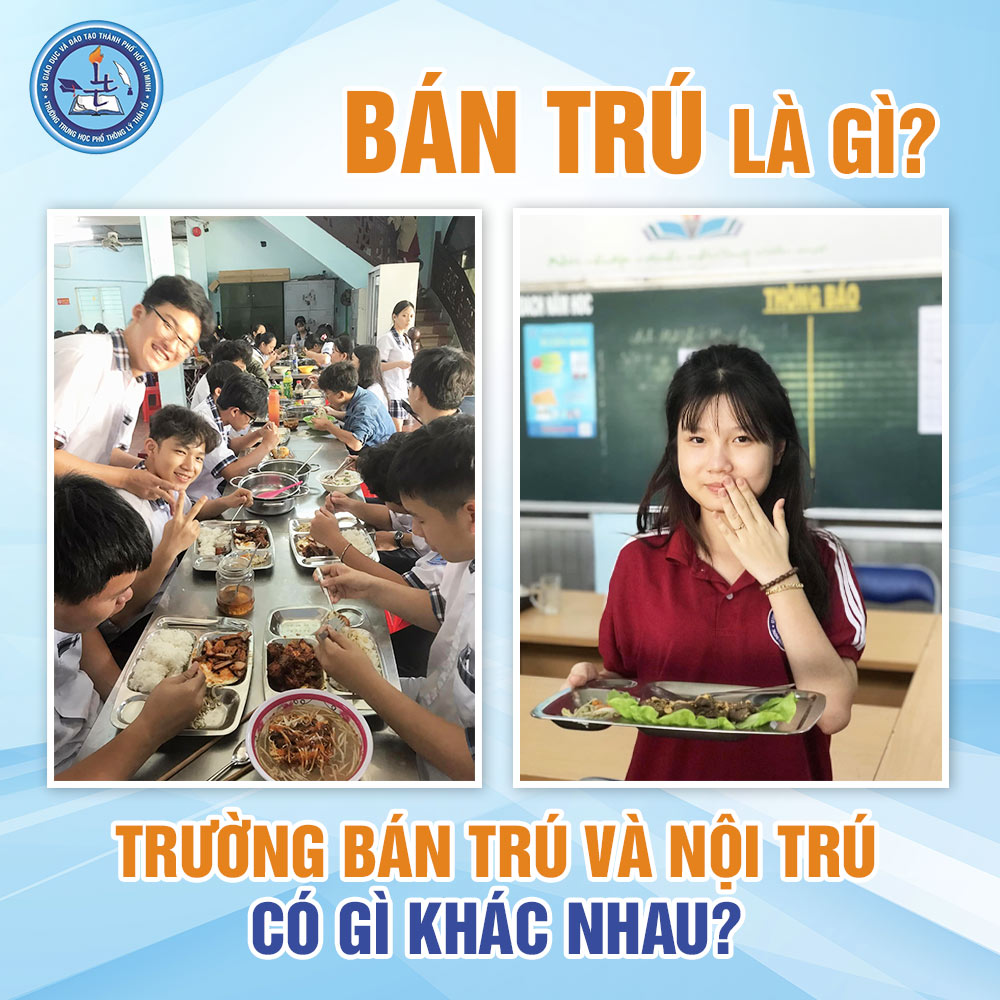 Bán trú là gì? Trường bán trú và nội trú có gì khác nhau?