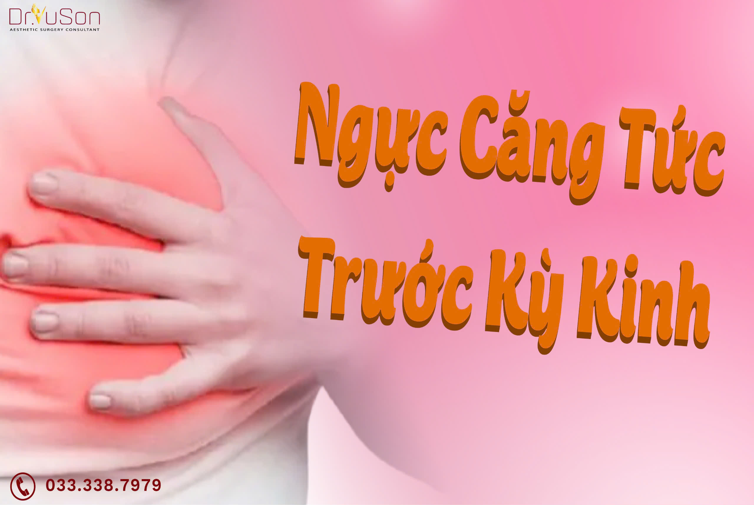 Ngực căng tức trước kỳ kinh bao lâu?