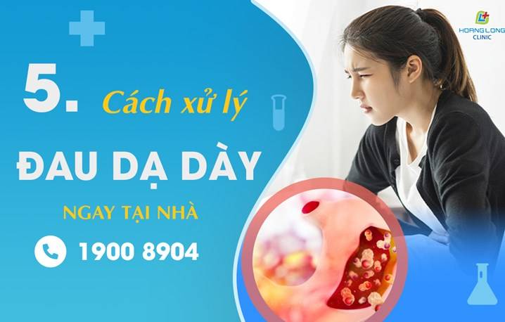 5 cách xử lý đau dạ dày tại nhà nhanh chóng và hiệu quả nhất