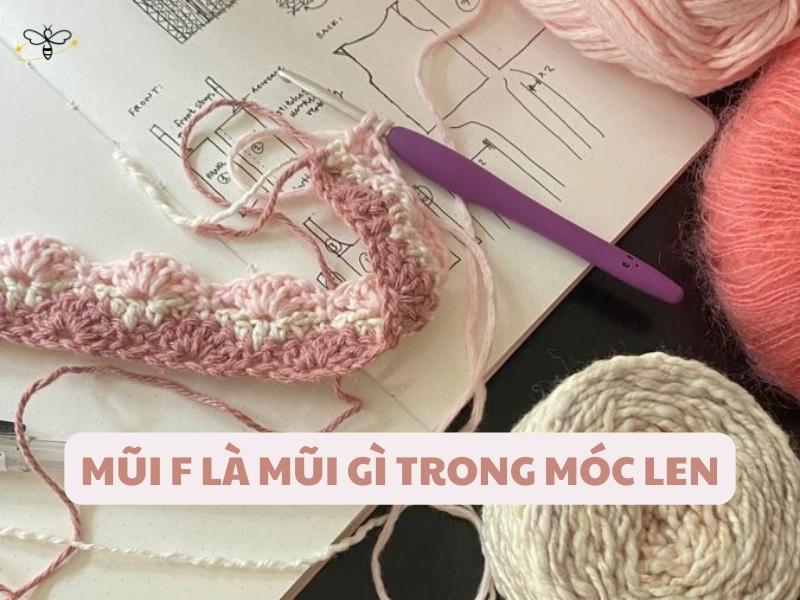 Mũi f là mũi gì? Hướng dẫn móc mũi f cơ bản