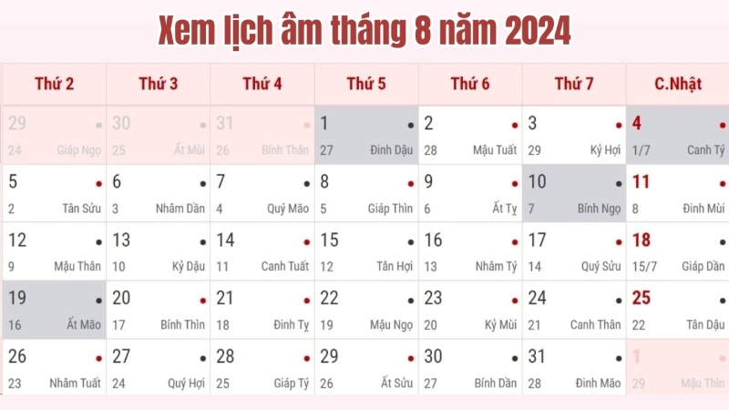 Xem lịch âm tháng 8 năm 2024 cực chuẩn: Có sự kiện gì HOT?