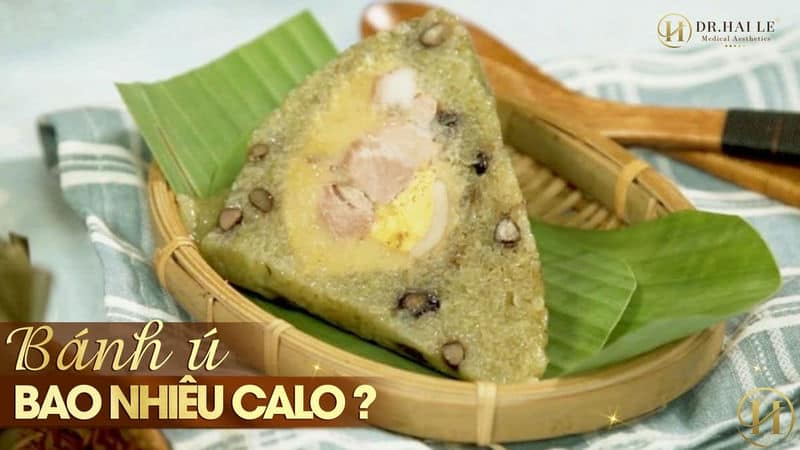 Bánh ú bao nhiêu calo?