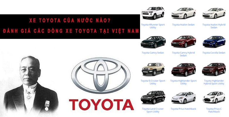 Xe Toyota của nước nào? Đánh giá các dòng xe Toyota tại Việt Nam