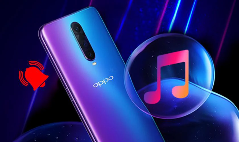 Cách cài nhạc chuông OPPO từ TikTok, Youtube,.. đơn giản