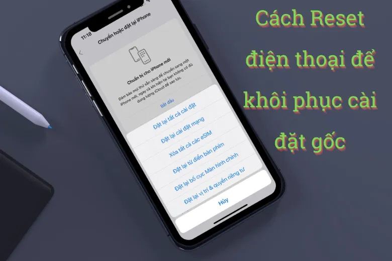 Cách reset điện thoại, khôi phục cài đặt gốc của nhiều dòng máy trên hệ điều hành Android 