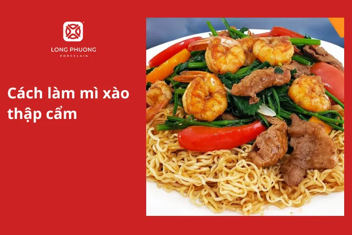 22 cách làm mì xào đơn giản - ngon - nhanh - không bị khô