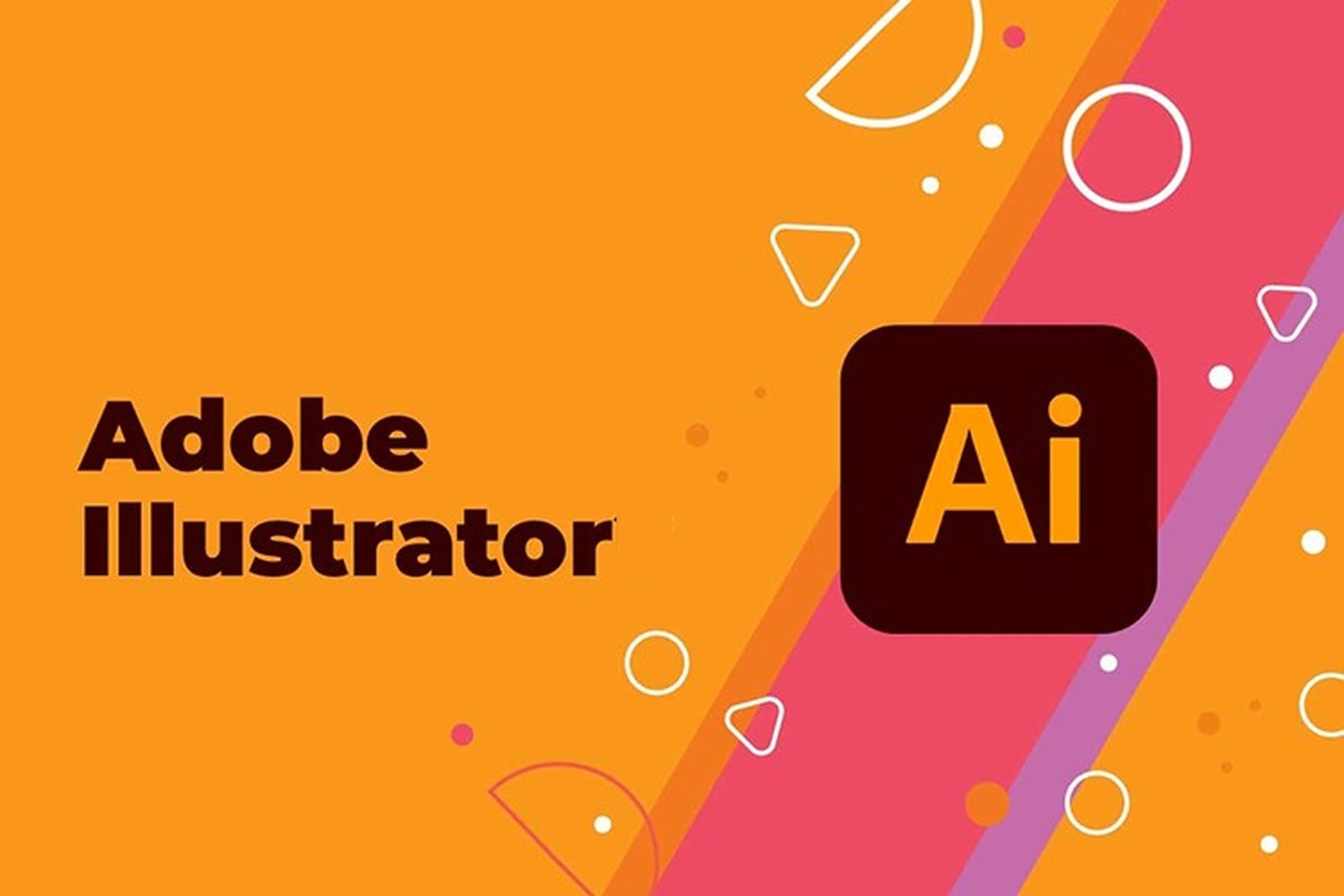 Tải Adobe Illustrator- Phần mềm AI thiết kế đồ họa vector miễn phí