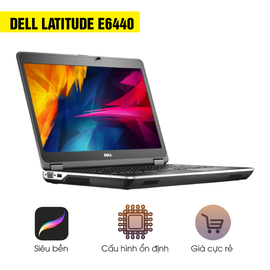 Dell Latitude E6440 Laptop văn phòng rẻ nhất - bền nhất - ổn định nhất trong tầm giá