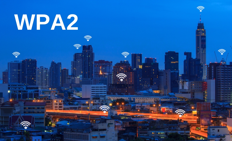 WPA2 Là Gì? Cách WPA2 Bảo Mật Mạng Wi-Fi Của Bạn Là Gì?