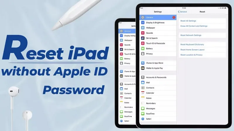 5 cách dễ dàng để khôi phục cài đặt gốc cho iPad mà không cần mật khẩu iCloud