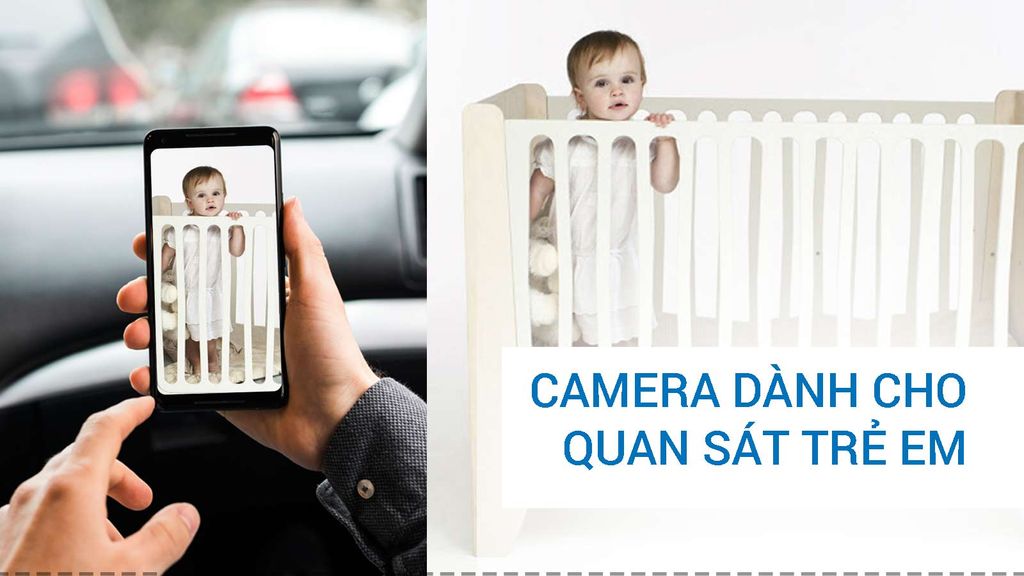 Mua Camera giám sát trẻ em hiệu quả thật! giá tốt thật!