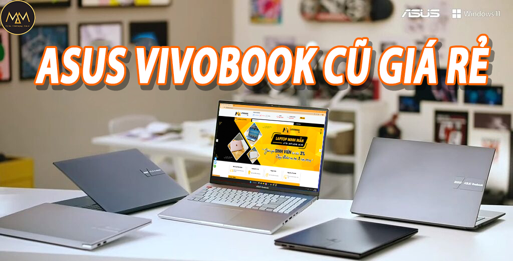 ASUS VIVOBOOK CŨ GIÁ RẺ