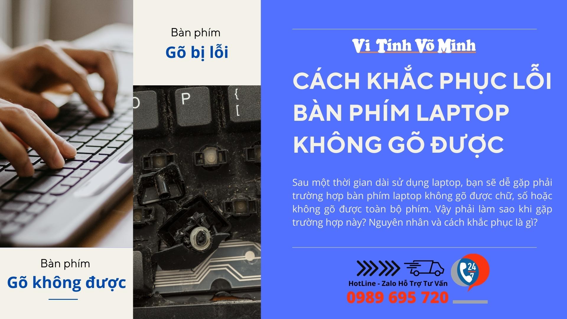 Cách khắc phục lỗi bàn phím laptop không gõ được