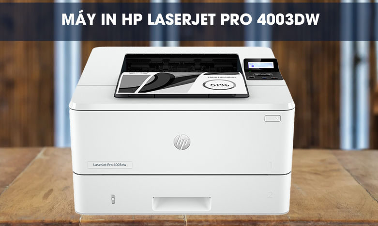 Máy in HP LaserJet Pro 4003dw (2Z610A) - (Chính Hãng)