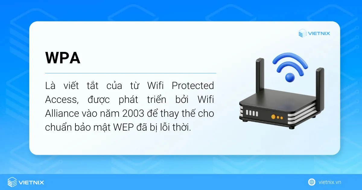 WPA là gì? 4 tính năng nổi bật của WPA