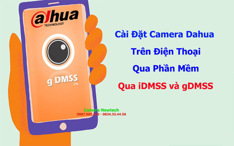 Hướng Dẫn Cài Đặt Camera Dahua Trên Điện Thoại Chi Tiết