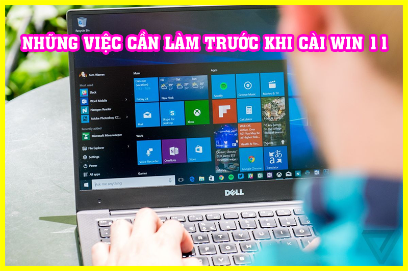 Hướng dẫn cách cài win 11 cho laptop bằng USB chi tiết từ A đến Z