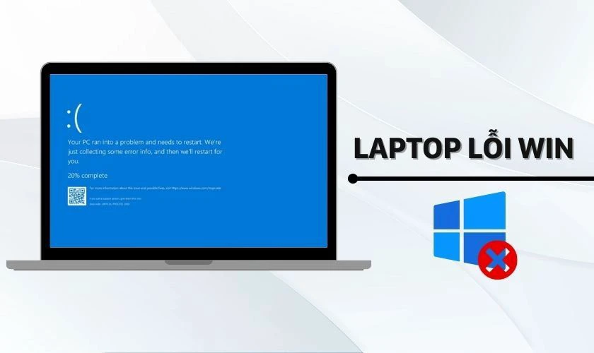 Nguyên nhân, cách khắc phục Laptop bị màn hình xanh hiệu quả