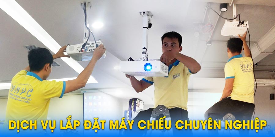 Dịch vụ lắp đặt máy chiếu treo trần, treo tường tại nhà giá rẻ - VNPC