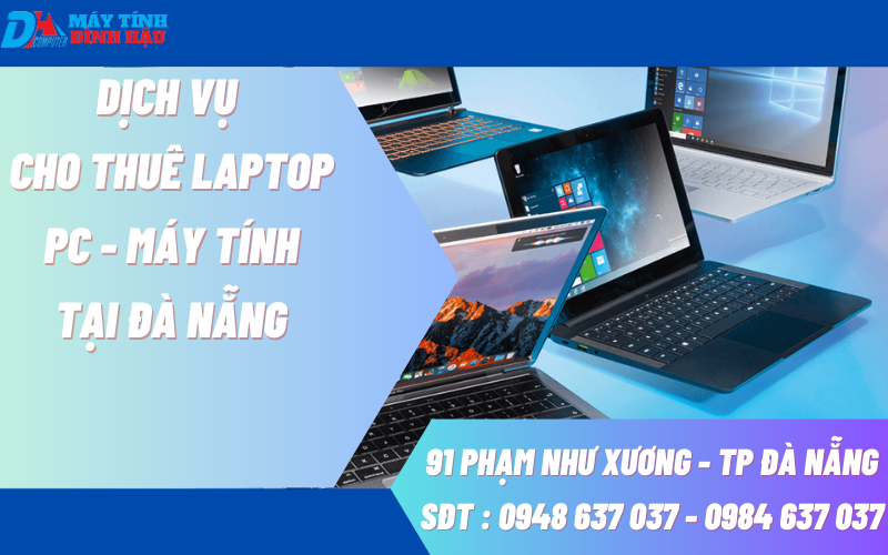 Dịch Vụ Cho Thuê Laptop Tại Đà Nẵng