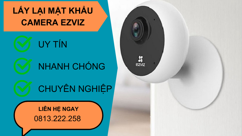 2 Cách lấy lại mật khẩu camera ezviz chi tiết nhất 2024