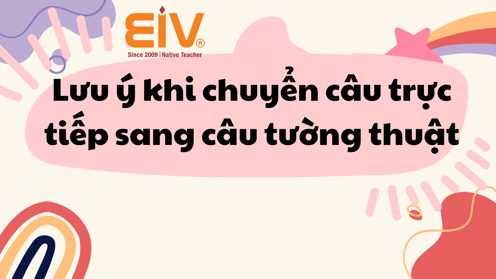 Câu tường thuật trong tiếng Anh (Reported Speech)