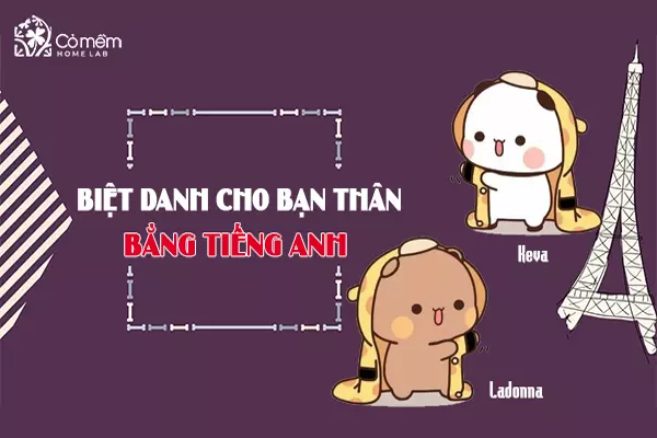 999+ Biệt Danh Cho Bạn Thân