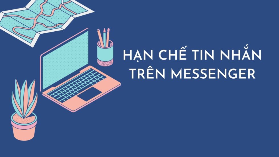 Cách spam tin nhắn trên Messenger nhanh chóng, cực hiệu quả