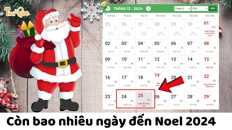 Noel 2024 là ngày mấy, thứ mấy ? Còn bao nhiêu ngày nữa đến Noel 2024